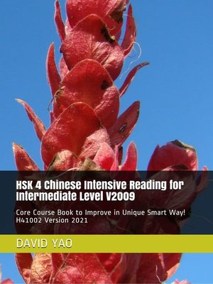 cover image of HSK 4 Chinese Intensive Reading for Intermediate Level V2009